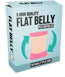 5 High Quality Flat Belly PLR Articles