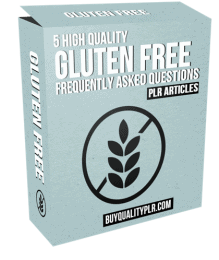 5 High Quality Gluten Free Diet Frequently Asked Questions PLR Articles