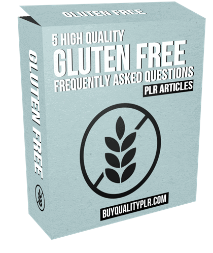 5 High Quality Gluten Free Diet Frequently Asked Questions PLR Articles