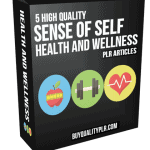 5 High Quality Sense Of Self Health and Wellness PLR Articles