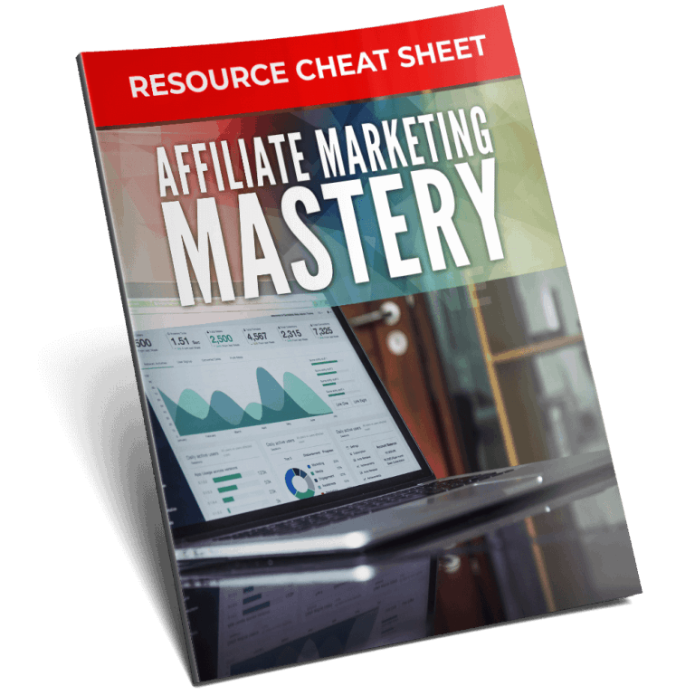 Affiliate Marketing Mastery Resource Cheat Sheet Affiliate Marketing Mastery Resource Cheat Sheet