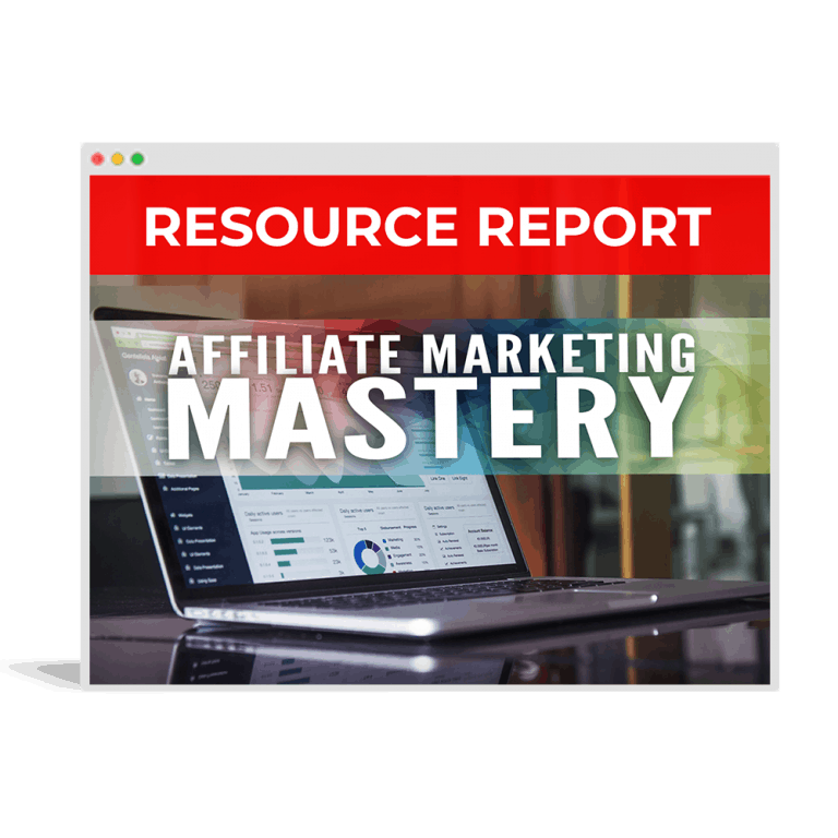 Affiliate Marketing Mastery Resource Report