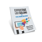 Effective List Building and Email Marketing Hacks Cover
