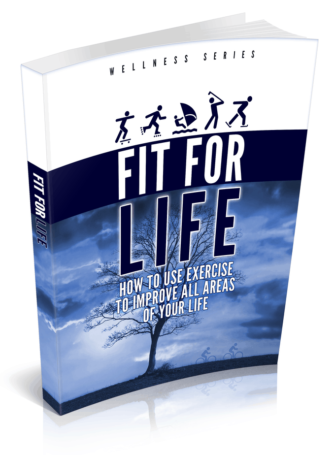 Fit for Life PLR eBook How to Use Exercise to Improve All Areas of Your Life