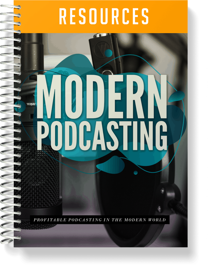Modern Podcasting Resources Modern Podcasting Resources