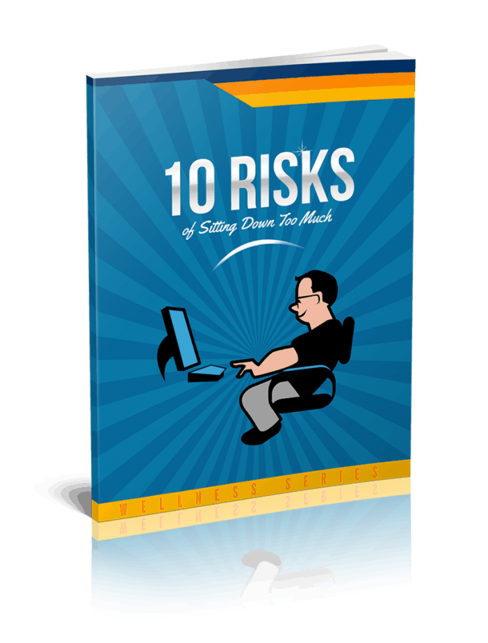 10 Risks of Sitting Ebook Report