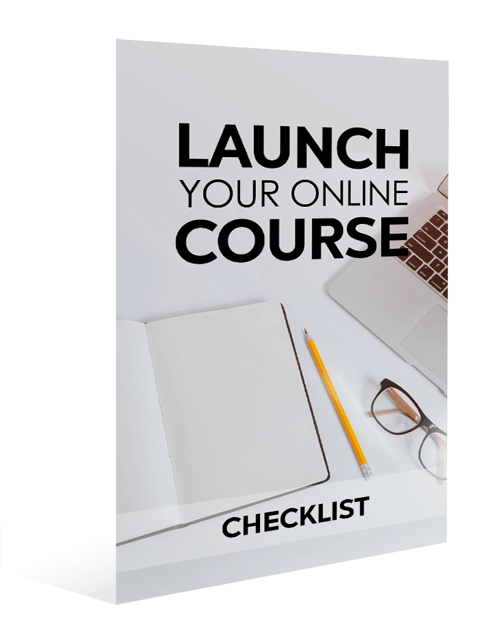 Launch Your Online Course Checklist Launch Your Online Course Checklist