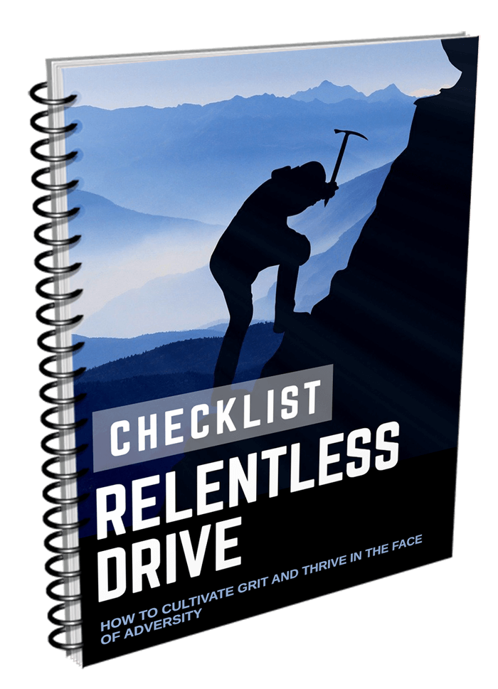 Relentless Drive Checklist Relentless Drive Checklist
