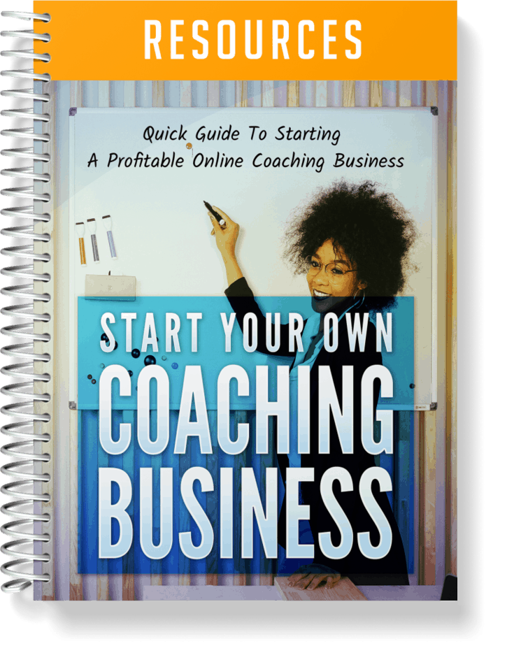 Start Your Own Coaching Business Resources Start Your Own Coaching Business Resources