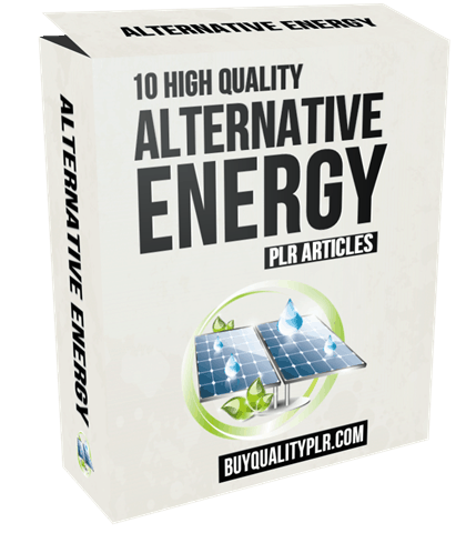 10 High Quality Alternative Energy PLR Articles