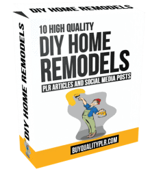 10 High Quality DIY Home Remodels PLR Articles and Social Posts