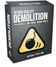 10 High Quality Demolition PLR Articles and Social Posts
