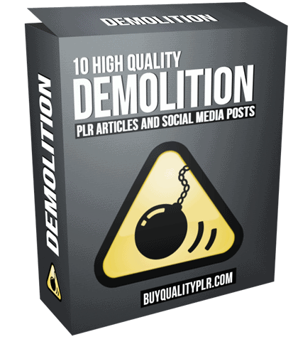 10 High Quality Demolition PLR Articles and Social Posts