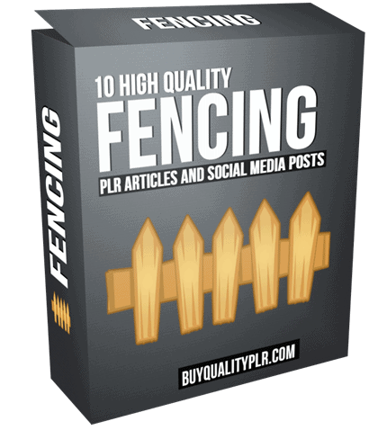 10 High Quality Fencing PLR Articles and Social Media Posts