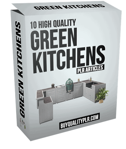 10 High Quality Green Kitchens PLR Articles