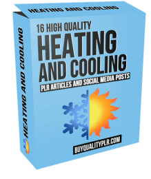 16 High Quality Heating and Cooling PLR Articles and Social Posts
