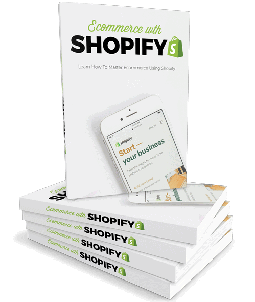 Ecommerce With Shopify Ebook