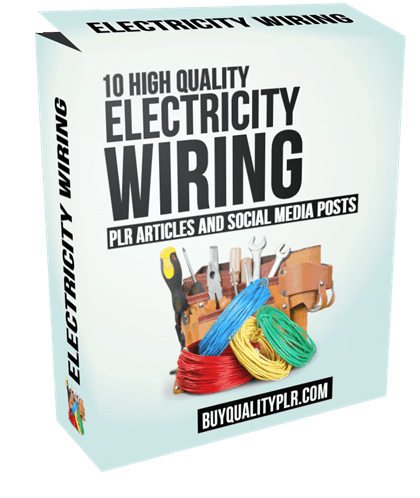 10 High Quality Home Electricity Wiring PLR Articles and Social Posts