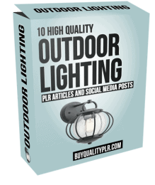 10 High Quality Outdoor Lighting PLR Articles and Social Media Posts