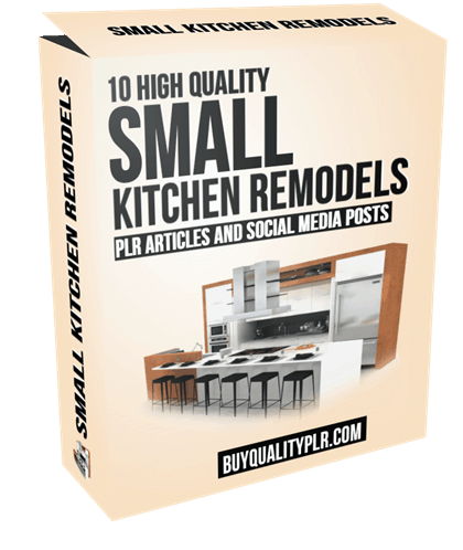 10 High Quality Small Kitchen Remodels PLR Articles and Social Media Posts