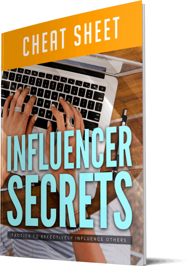 Influencer Secrets Cheatsheet Influencer Secrets Cheatsheet