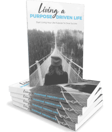 Living a Purpose Driven Life Ebook