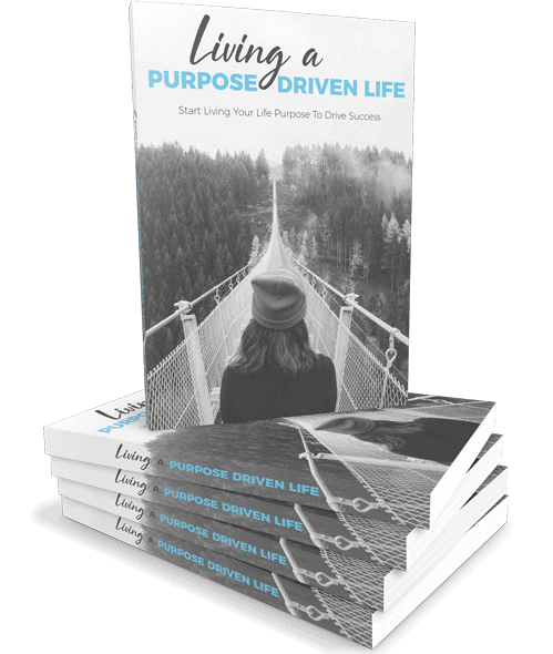 Living a Purpose Driven Life Ebook