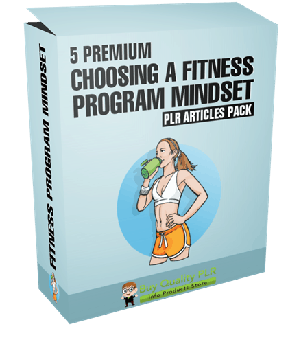 5 Premium Choosing A Fitness Program Mindset PLR Articles Pack
