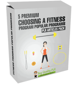 5 Premium Choosing A Fitness Program Popular Programs PLR Articles Pack
