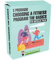 5 Premium Choosing A Fitness Program The Basics PLR Articles Pack