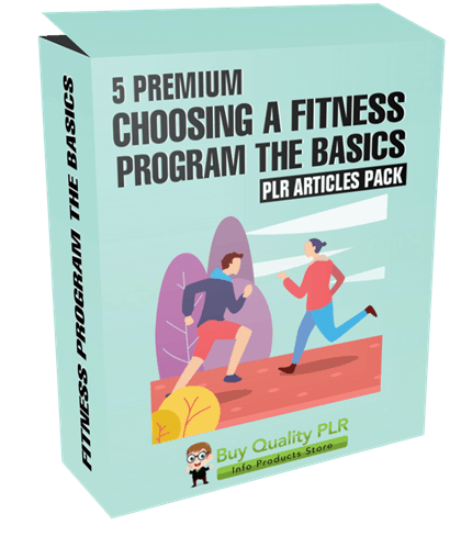 5 Premium Choosing A Fitness Program The Basics PLR Articles Pack