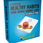 5 Premium Healthy Habits Made Simple Weight Loss PLR Articles Pack