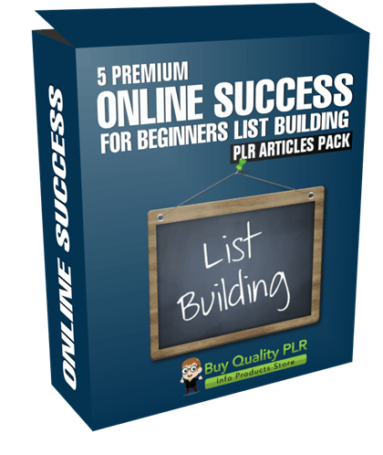 5 Premium Online Success For Beginners List Building PLR Articles Pack