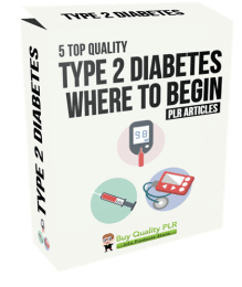 5 Top Quality Type 2 Diabetes Where to Begin PLR Articles