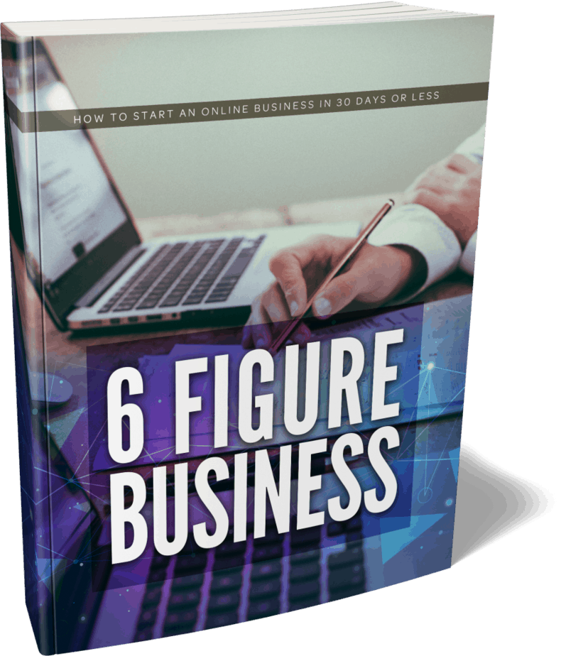 6 Figure Business Ebook