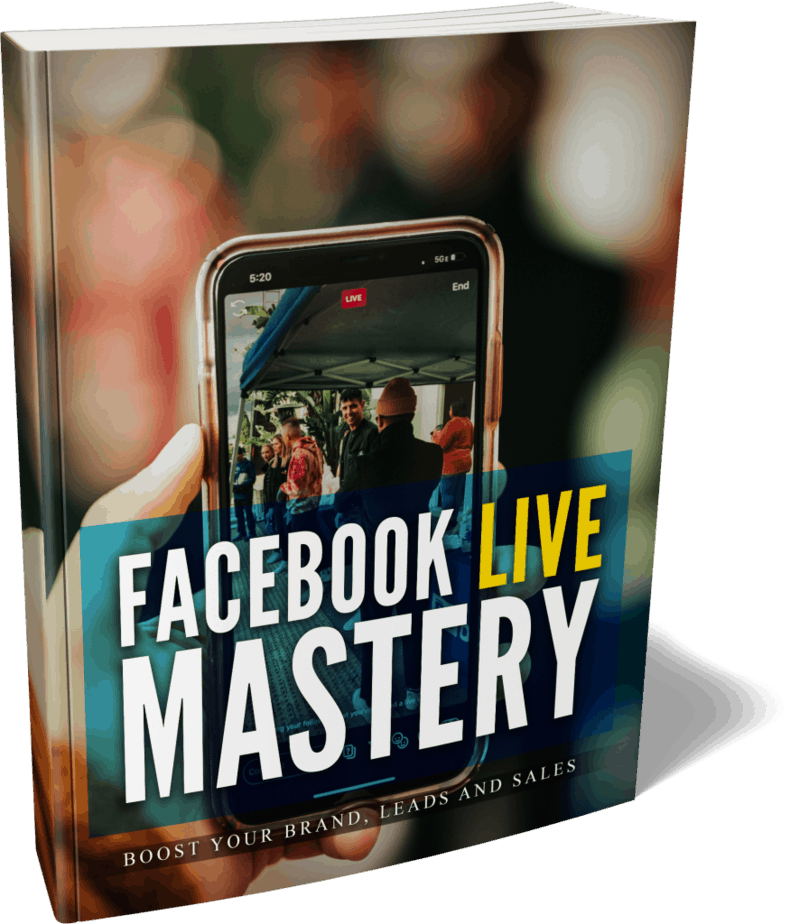 Facebook Live Mastery Ebook Facebook Live Mastery Ebook