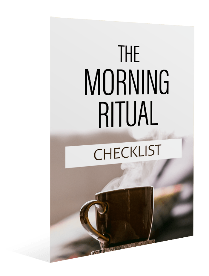 The Morning Ritual Checklist