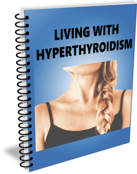 Top Quality Living with Hyperthyroidism PLR Report