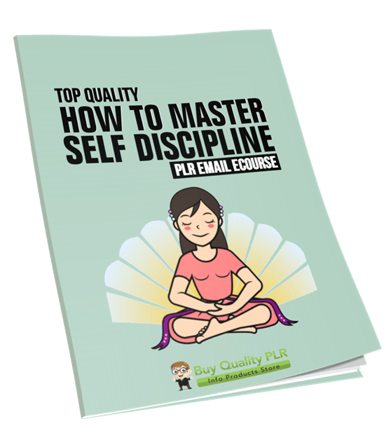 5 Top Quality How to Master Self Discipline PLR Emails