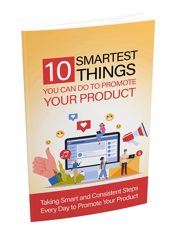 10 Smartest Things You Can Do To Promote Your Product PLR Report