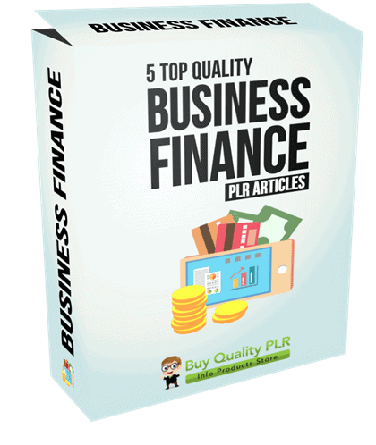 5 High Quality Business Finance PLR Articles