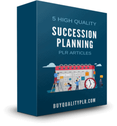 5 High Quality Succession Planning PLR Articles