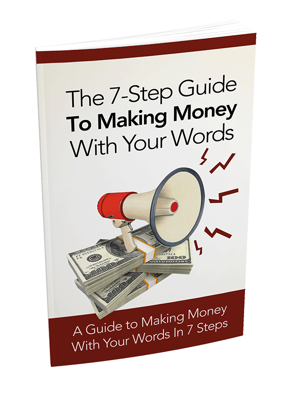 The 7 Step Guide To Making Money With Your Words PLR Report