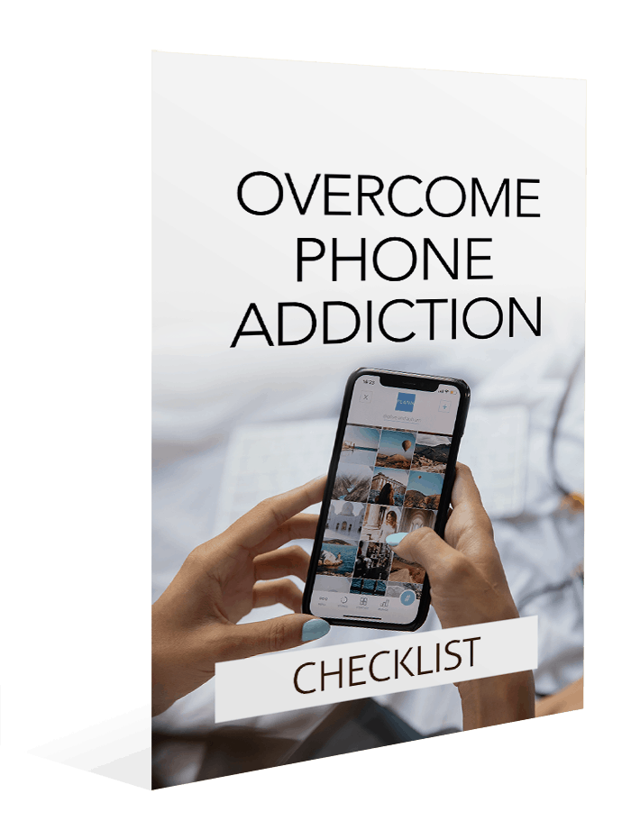 Overcome Phone Addiction Checklist Overcome Phone Addiction Checklist