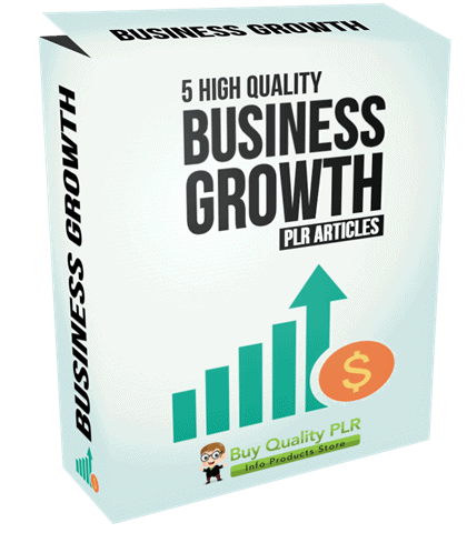 5 High Quality Business Growth PLR Articles