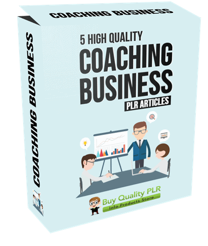 5 High Quality Coaching Business PLR Articles