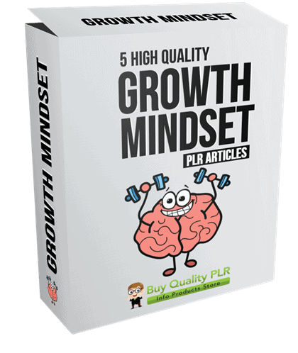 5 High Quality Growth Mindset PLR Articles