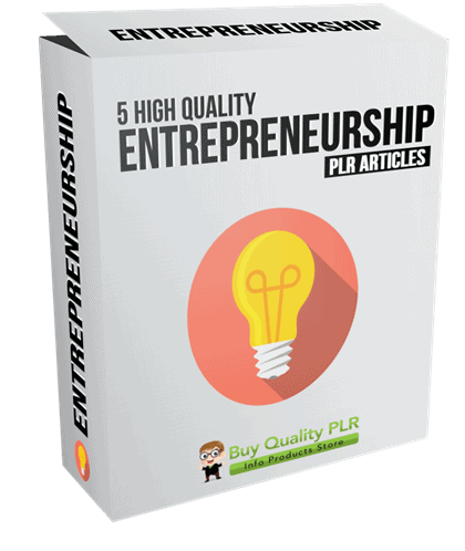 5 High Quality Entrepreneurship PLR Articles