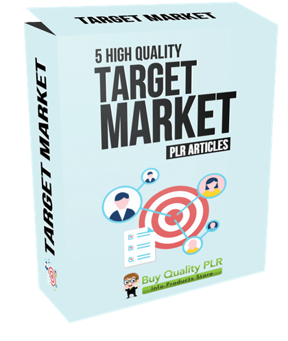 5 High Quality Target Market PLR Articles