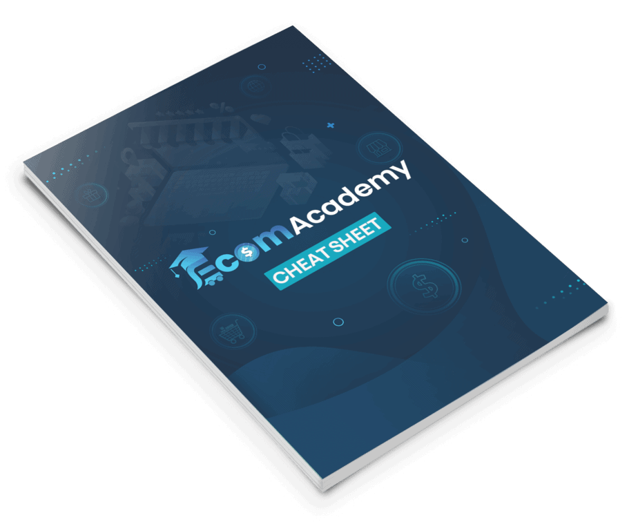 eCommerce Academy Cheat Sheet